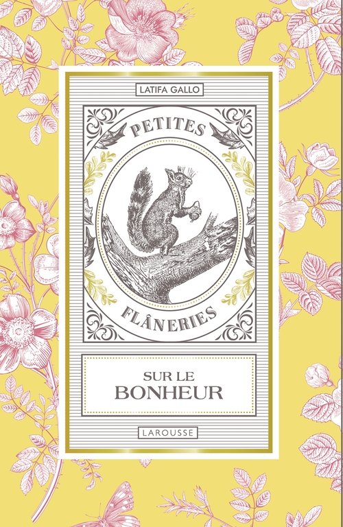 Couverture ebook de Petites flâneries sur le bonheur, de Latifa Gallo