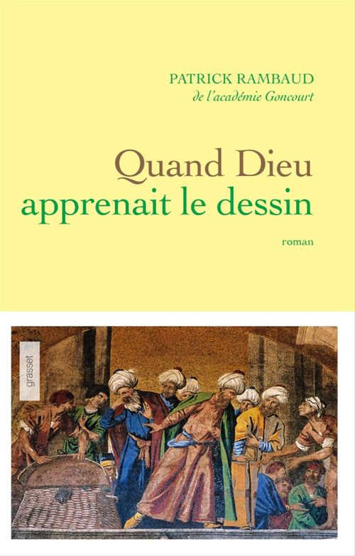 Couverture ebook de Quand Dieu apprenait le dessin, de Patrick Rambaud
