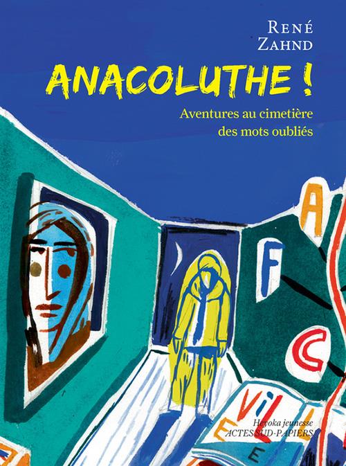 ebook cover of Anacoluthe !, by René Zahnd, Laurent Corvaisier
