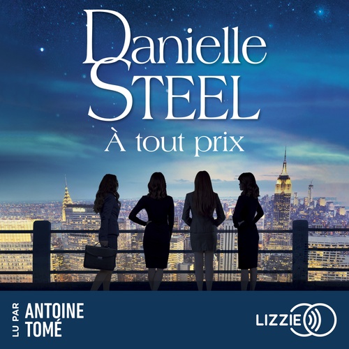 Couverture audiobook de À tout prix, de Danielle Steel