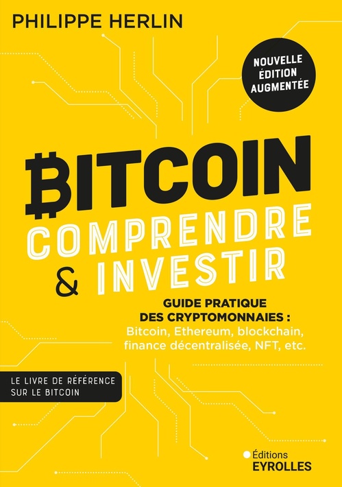 Couverture ebook de Bitcoin : comprendre et investir 2e édition, de Philippe Herlin