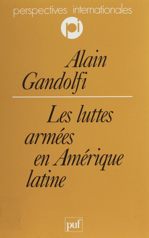 ebook cover of Les Luttes armées en Amérique latine, by Alain Gandolfi