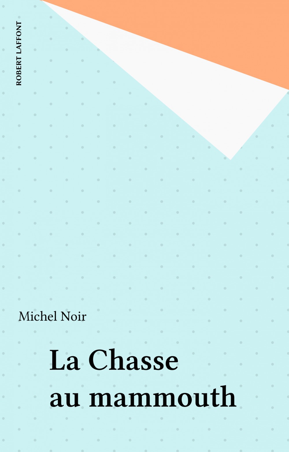 ebook cover of La Chasse au mammouth, by Michel Noir