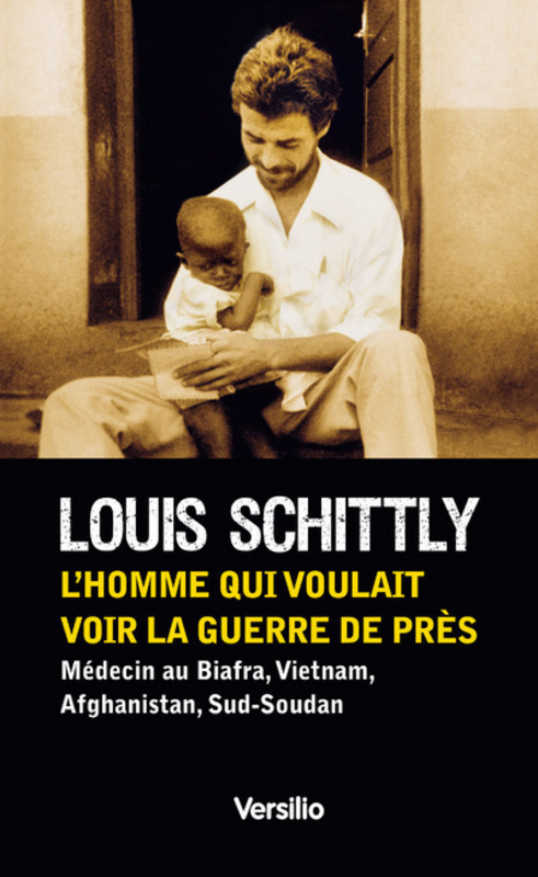 Couverture ebook de L'homme qui voulait voir la guerre de près, de Louis Schitty