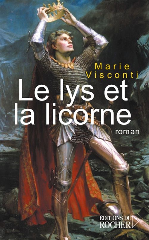 Couverture ebook de Le Lys et la Licorne, de Marie Visconti