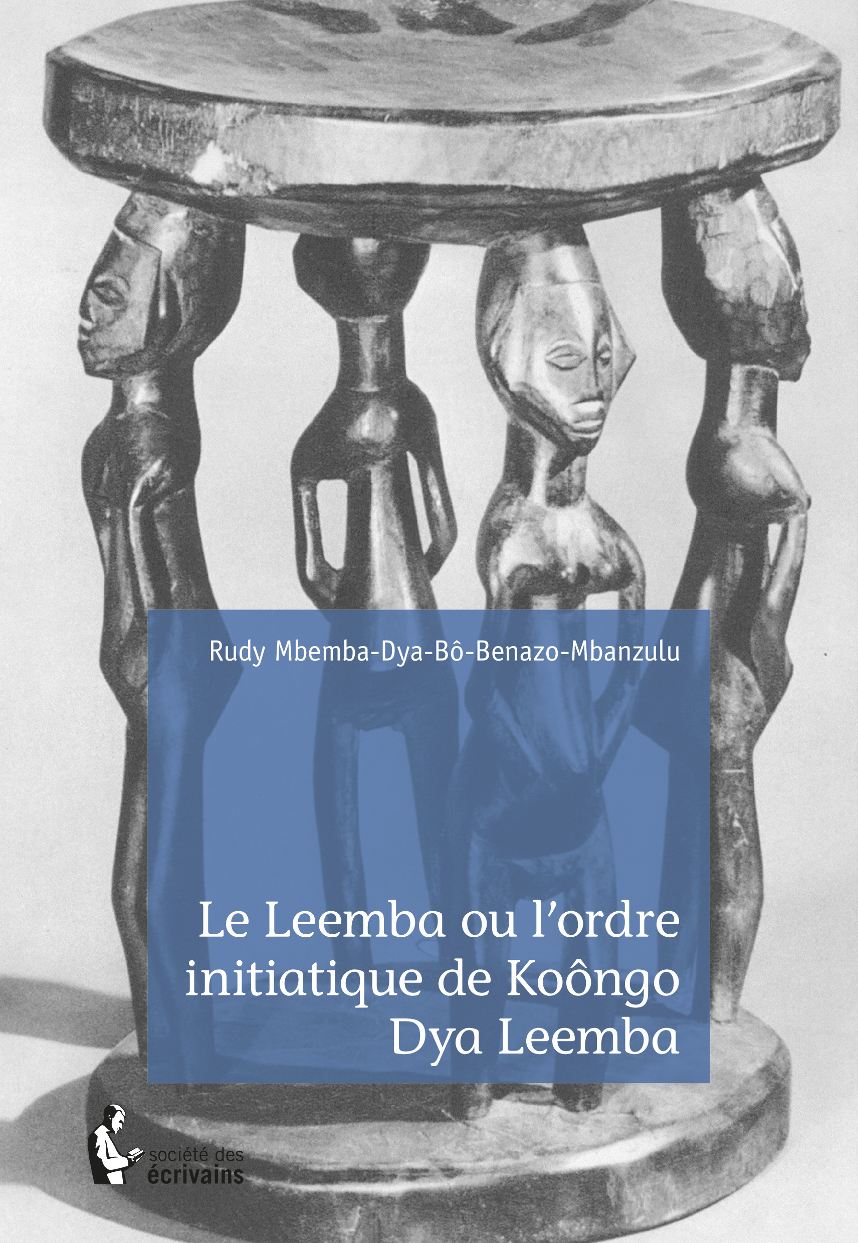 ebook cover of Le Leemba ou l'ordre initiatique de Koôngo Dya Leemba, by Rudy Mbemba-Dya-Bô-Benazo-Mbanzulu
