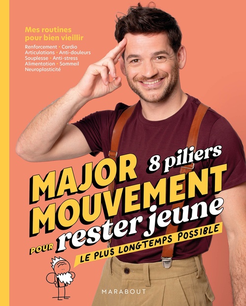 Couverture ebook de MajorMouvement 8 piliers pour rester jeune le plus longtemps possible, de Major Mouvement