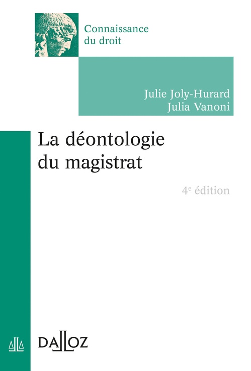 ebook cover of Déontologie du magistrat (La). 4e éd., by Julie Joly-hurard, Julia Vanoni