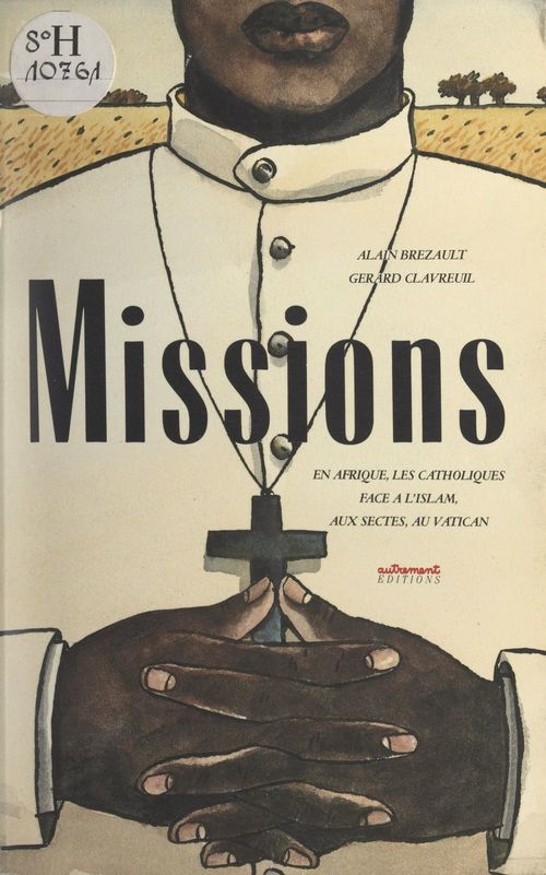 Couverture ebook de Missions, de Alain Brézault, Gérard Clavreuil