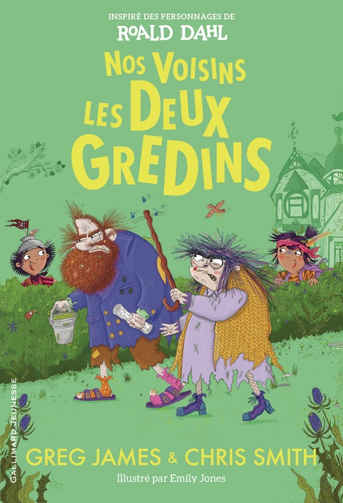 Couverture ebook de Nos Voisins les Deux Gredins. Inspiré des personnages de Roald Dahl, de Greg James, Chris Smith