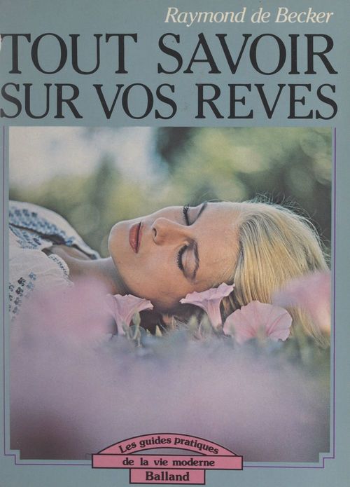 Couverture ebook de Tout savoir sur vos rêves, de Raymond De Becker