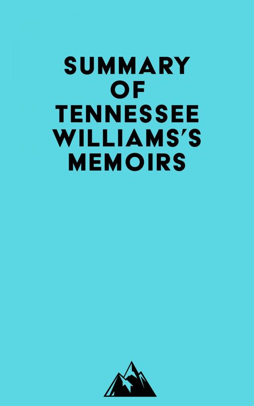Couverture ebook de Summary of Tennessee Williams's Memoirs, de Everest Media