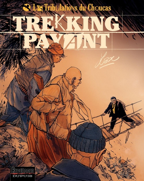ebook cover of Les Tribulations du Choucas - Tome 1 - Trekking payant, by Christian Lax