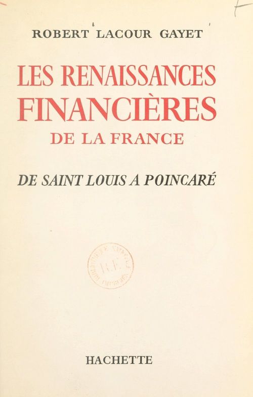 ebook cover of Les renaissances financières de la France, by Robert Lacour-Gayet