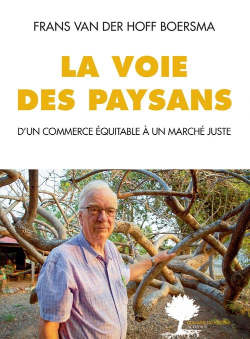 Couverture ebook de La voie des paysans, de Frans Van der Hoff Boersma, Lionel Astruc