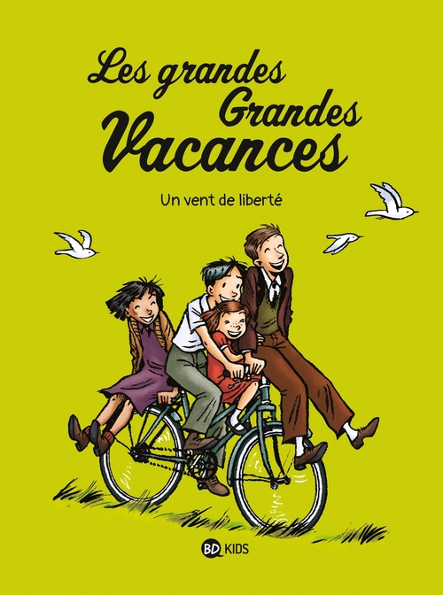 Couverture ebook de Les grandes grandes vacances, Tome 05, de Gwénaëlle Boulet, Pascale Hédelin