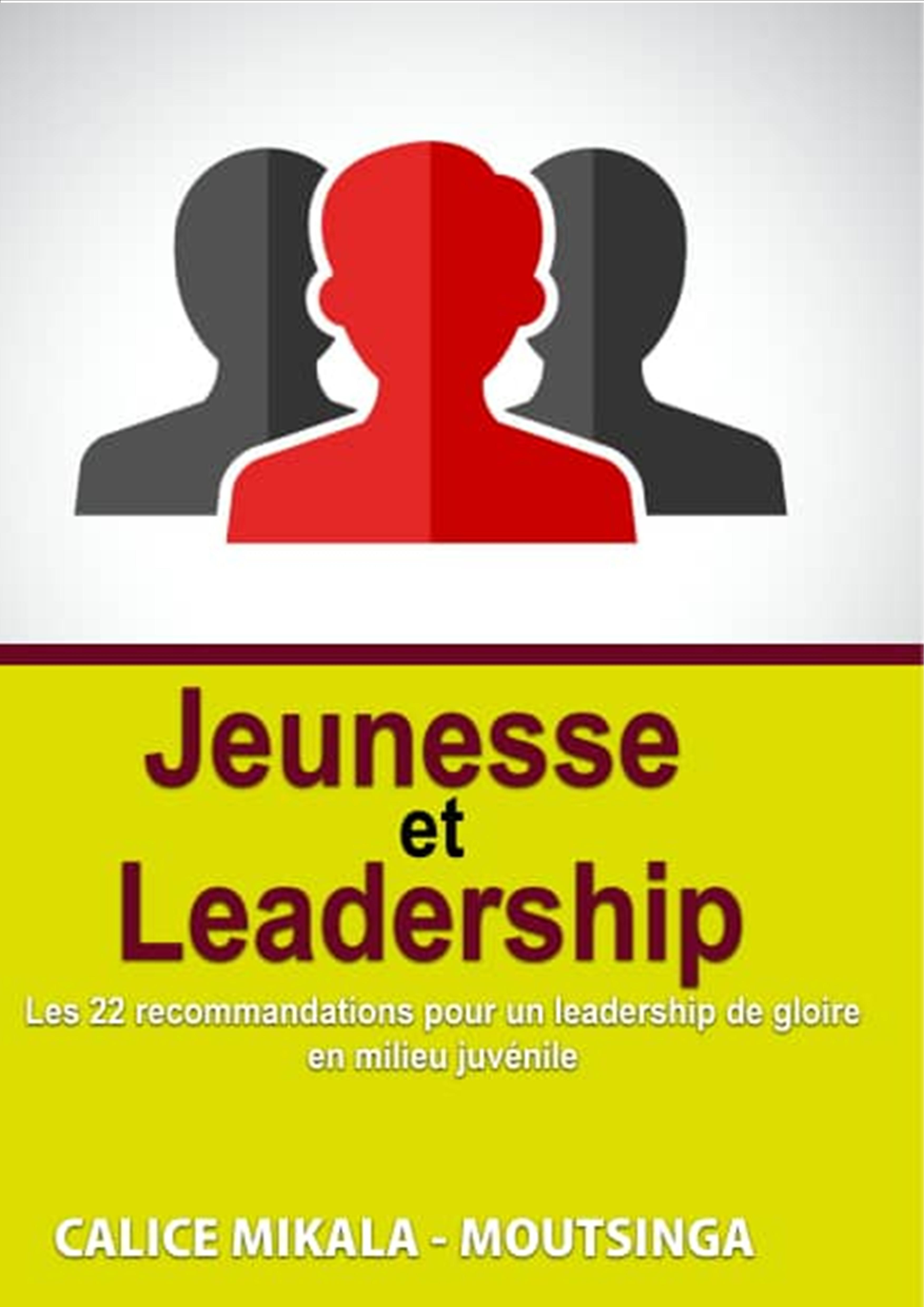 ebook cover of Jeunesse & Leadership, by Calice Mikala-Moutsinga