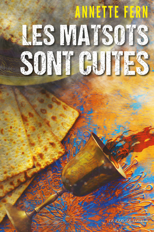 ebook cover of Les matsots sont cuites, by Annette Fern