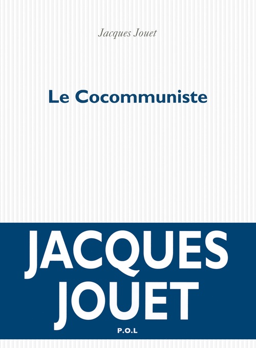 Couverture ebook de Le Cocommuniste, de Jacques Jouet