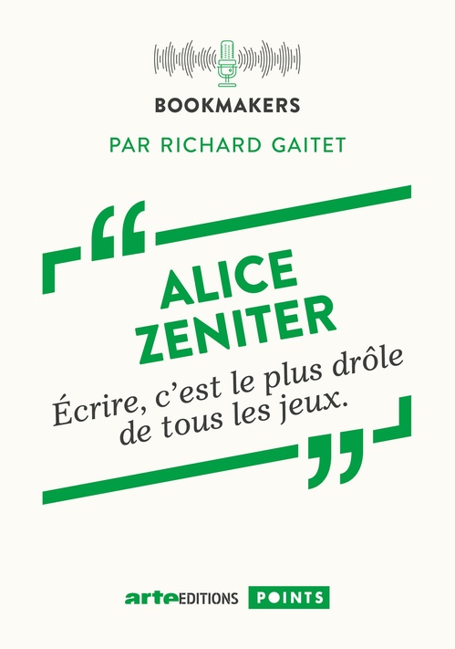 Couverture ebook de Alice Zeniter, une écrivaine au travail, de Richard Gaitet, Alice Zeniter