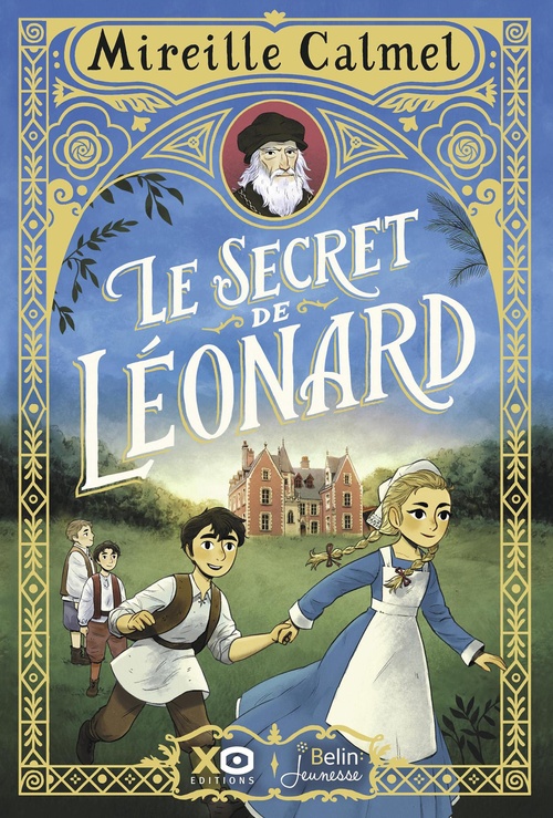 Couverture ebook de Le secret de Léonard, de Mireille Calmel, Romain Mennetrier