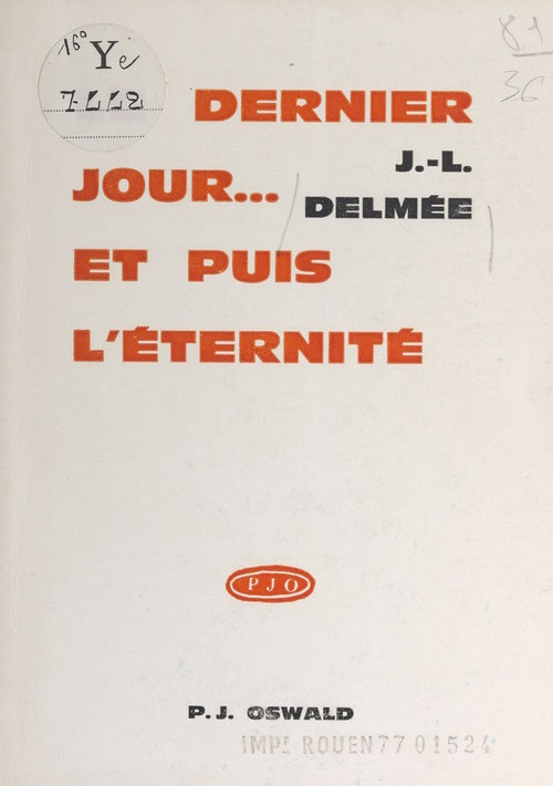 ebook cover of Le dernier jour... et puis l'éternité, by Jean-Louis Delmee