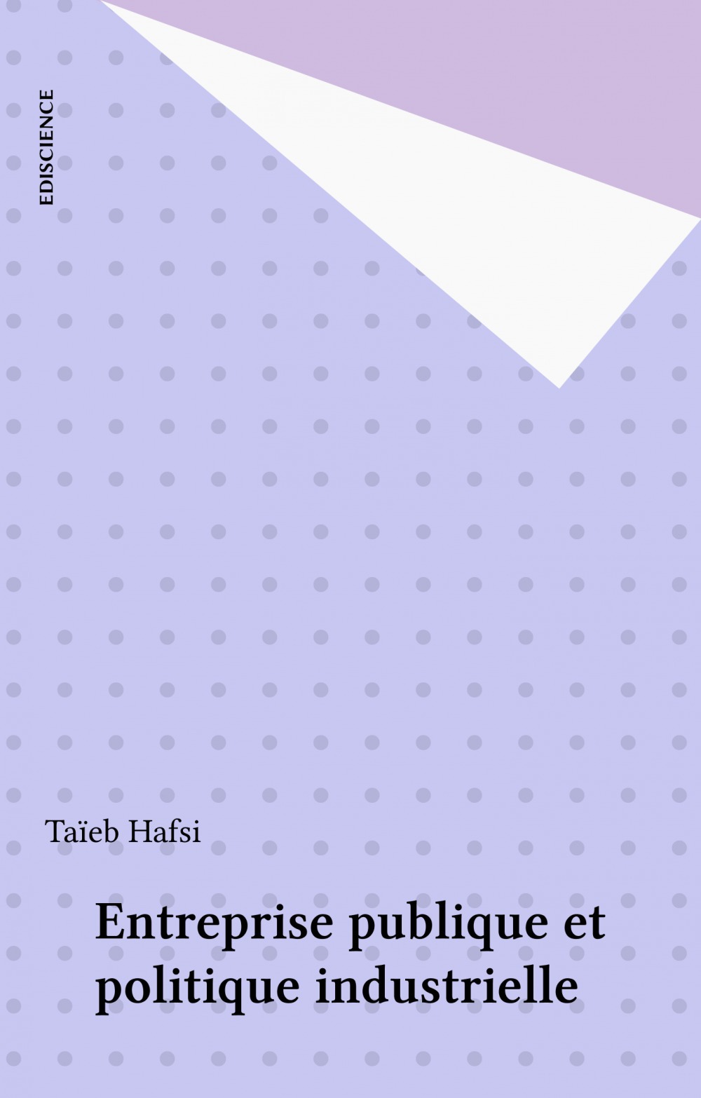 ebook cover of Entreprise publique et politique industrielle, by Taieb Hafsi