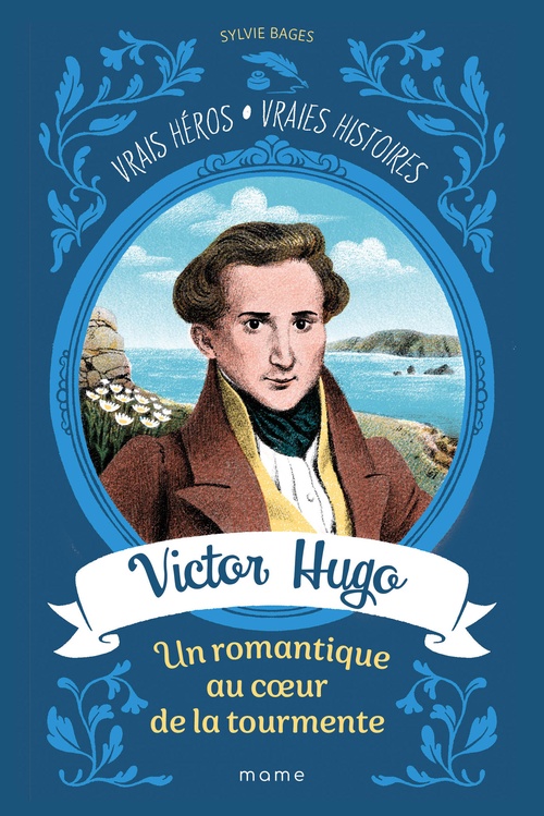 ebook cover of Victor Hugo, un romantique au coeur de la tourmente, by Sylvie Bages