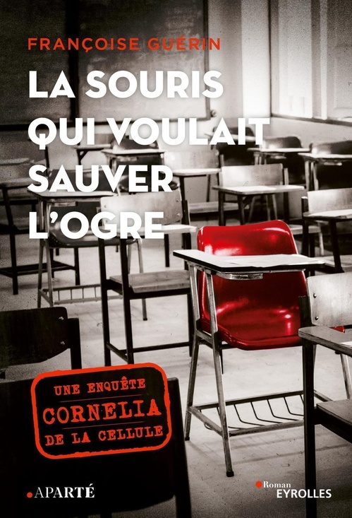 ebook cover of La souris qui voulait sauver l'ogre, by Françoise Guérin