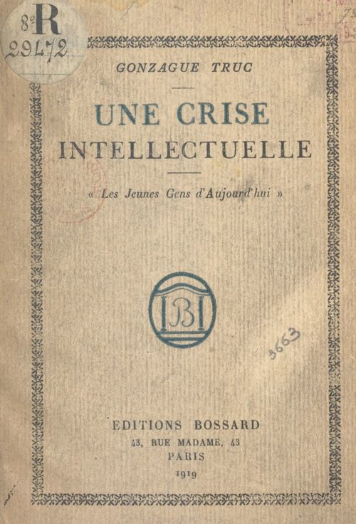 Couverture ebook de Une crise intellectuelle : "Les jeunes gens d'aujourd'hui", de Gonzague Truc