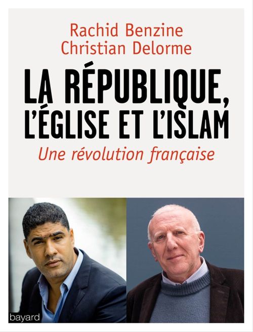 ebook cover of La république, l'Eglise et l'Islam, by Rachid Benzine, Christian Delorme