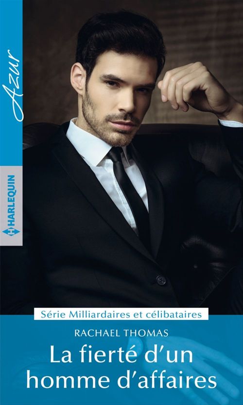 Couverture ebook de La fierté d'un homme d'affaires, de Rachael Thomas