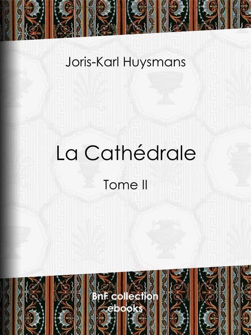 ebook cover of La Cathédrale, by Joris-Karl Huysmans