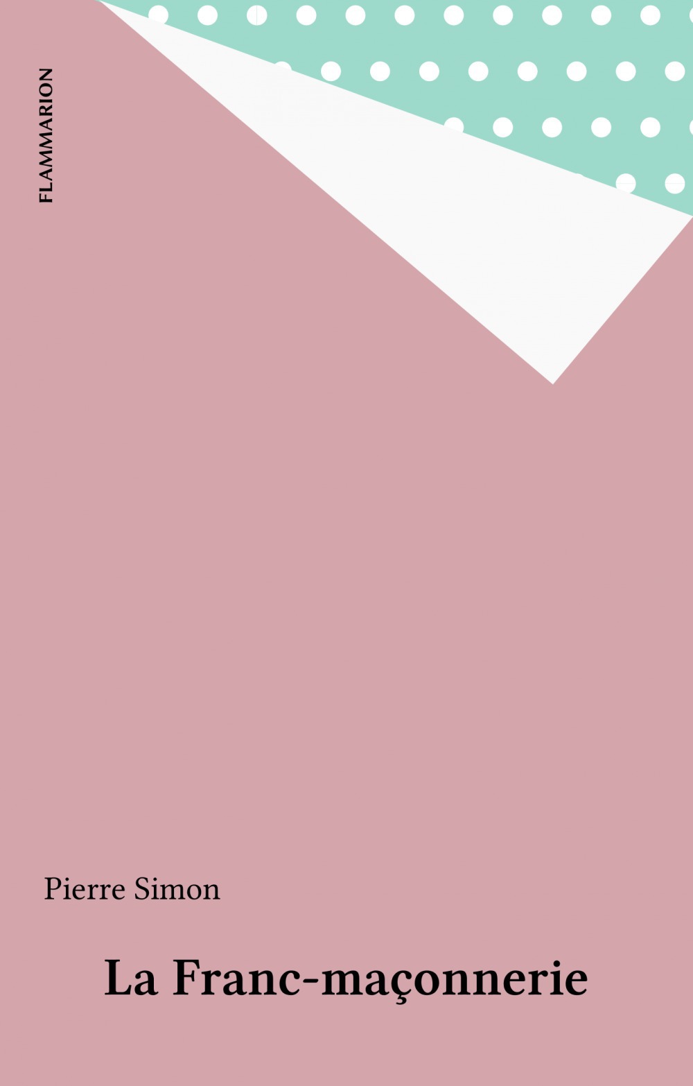 Couverture ebook de La Franc-maçonnerie, de Pierre Simon
