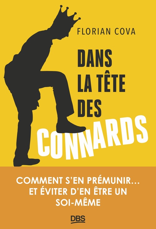 ebook cover of Dans la tête des connards, by Florian Cova