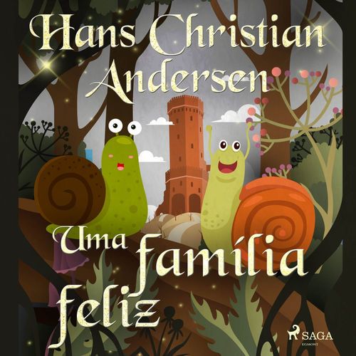 Couverture audiobook de Uma família feliz, de Hans Christian Andersen