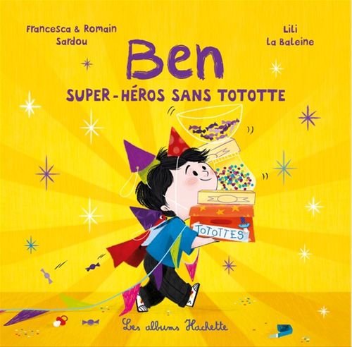 Couverture ebook de Ben, super-héros sans tototte, de Francesca Sardou, Romain Sardou