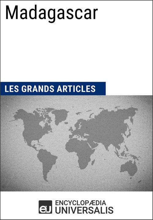 ebook cover of Madagascar, by Encyclopaedia Universalis, Les Grands Articles