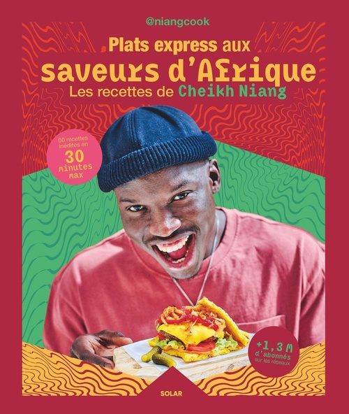 Couverture ebook de Plats express aux saveurs d'Afrique, de Cheikh Niang