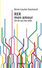 ebook cover of RER mon amour, by Anne-Louise Sautreuil