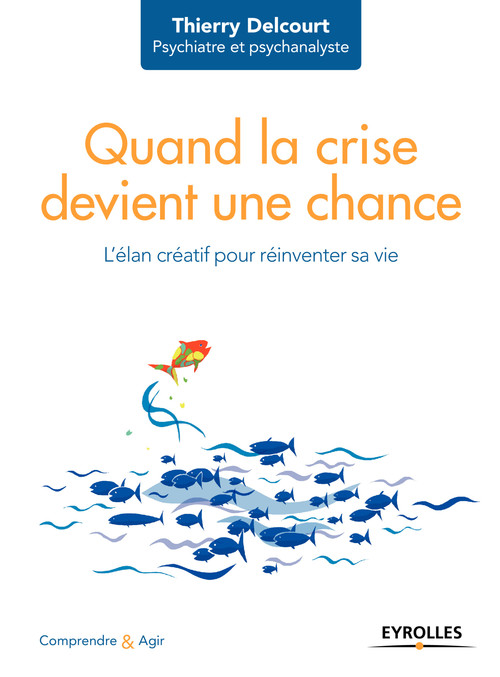 Couverture ebook de Quand la crise devient une chance, de Thierry Delcourt