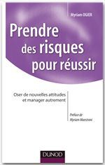 Couverture ebook de Prendre des risques pour réussir, de Myriam Ogier