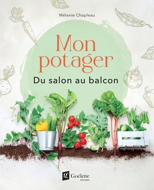 Couverture ebook de Mon potager - Du salon au balcon, de Melanie Chapleau