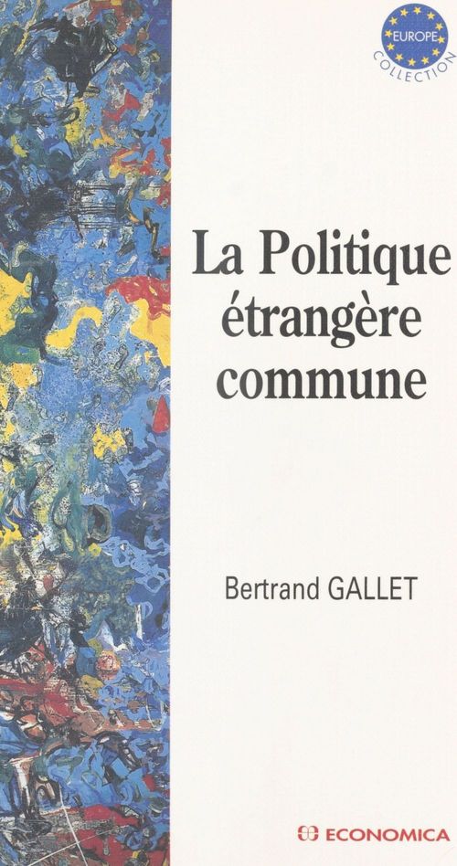 Couverture ebook de La Politique étrangère commune, de Gallet/Bertrand