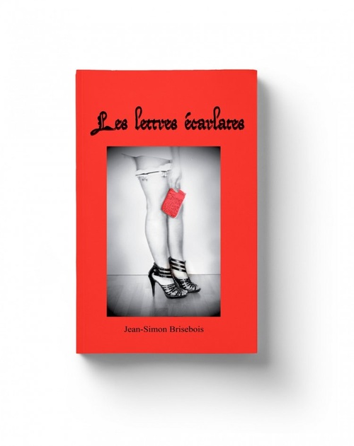 ebook cover of Les lettres écarlates, by Jean-Simon Brisebois