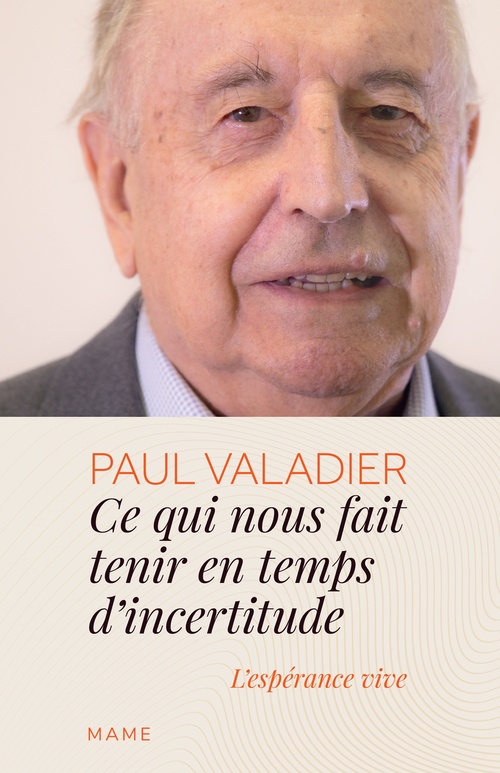 Couverture ebook de Ce qui nous fait tenir en temps d´incertitude, de Paul Valadier