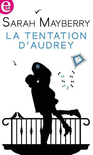 Couverture ebook de La tentation d'Audrey, de Sarah Mayberry