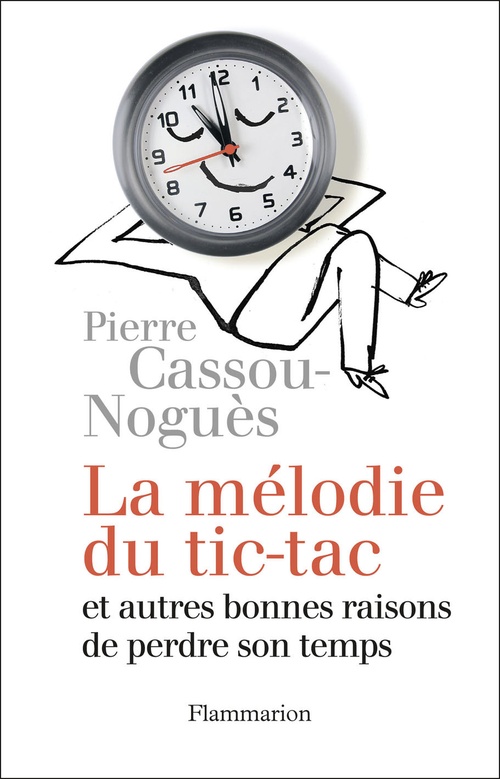 ebook cover of La Mélodie du tic-tac, by Pierre Cassou-Noguès