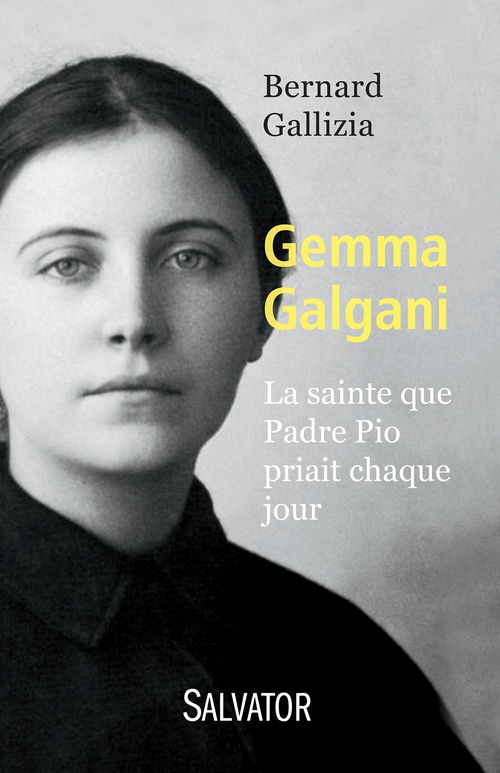 Couverture ebook de Gemma Galgani, la sainte que Padre Pio priait chaque jour, de Bernard Gallizia