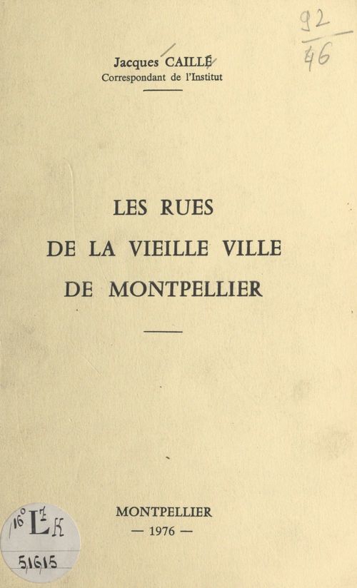 Couverture ebook de Les rues de la vieille ville de Montpellier, de Jacques Caille